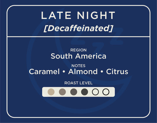 Late Night Decaf Blend